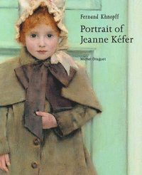 bokomslag Fernand Khnopff - Portrait of Jeanne Kefer