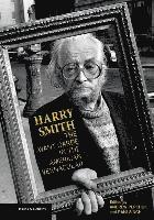 bokomslag Harry Smith - The Avant-Garde in the American Vernacular