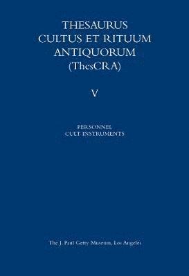 Thesaurus Cultus et Rituum Antiquorum V5