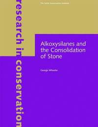 bokomslag Alkoxysilanes and the Consolidation of Stone
