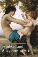 . Battistini - Symbols and Allegories in Art, Häftad