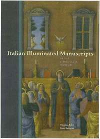 bokomslag Italian Illuminated Manuscripts in the J.Paul Getty Museum