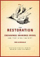 bokomslag The Restoration of Engravings, Drawings, Books, and Other Works on Paper