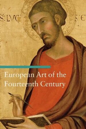 . Baragli - European Art of the Fourteenth Century, Häftad