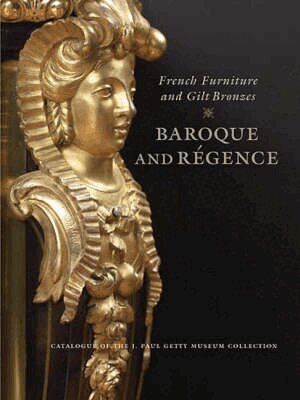 . Wilson - French Furniture and Gilt Bronzes – Baroque and Regence, Inbunden