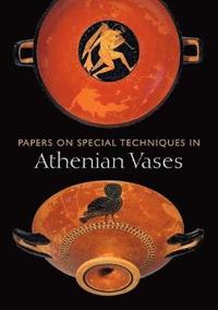 bokomslag Papers on Special Techniques in Athenian Vases