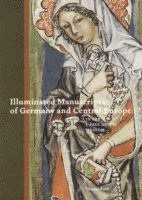 bokomslag Illuminated Manuscripts of Germany and Central Europe in the J.Paul Getty Museum