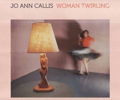 Jo Ann Callis  Woman Twirling 1
