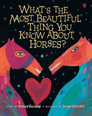 What's the Most Beautiful Thing You Know about Horses? 1
