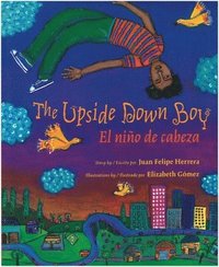 bokomslag Upside Down Boy/El Nino de Cabeza