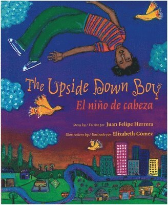 Upside Down Boy/El Nino de Cabeza 1