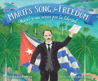 bokomslag Martí's Song for Freedom: Martí Y Sus Versos Por La Libertad