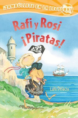 Rafi Y Rosi ¡Piratas! 1