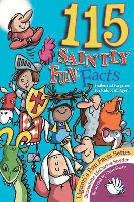 115 Saintly Fun Facts 1