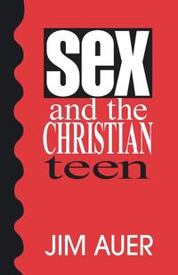 bokomslag Sex and the Christian Teen