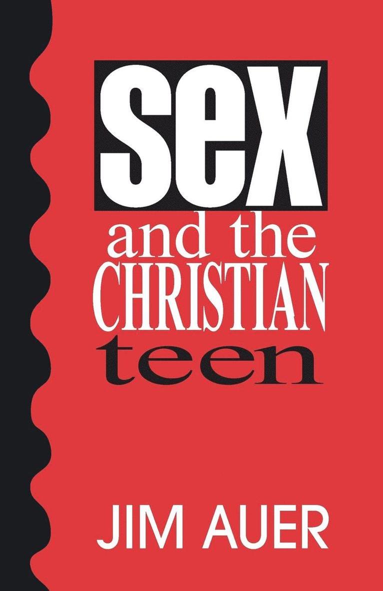 Sex and the Christian Teen 1