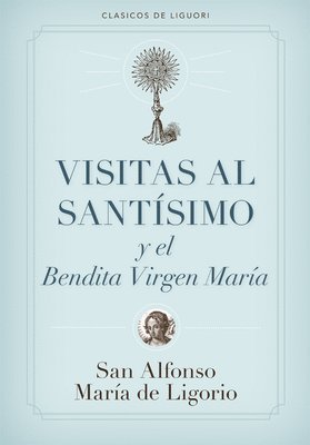 Visitas Al Santísimo 1