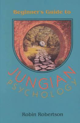 Robin Robertson - Beginner's Guide to Jungian Psychology, Häftad