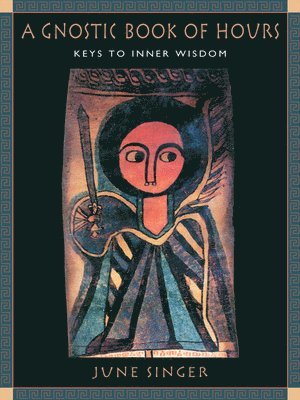 Gnostic Book of Hours