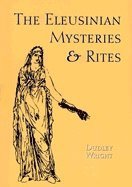bokomslag Eleusinian Mysteries and Rites