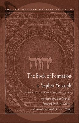 The Book of Formation or Sepher Yetzirah 1
