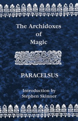 bokomslag Archidoxes of Magic