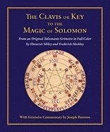 bokomslag The Clavis or Key to the Magic of Solomon