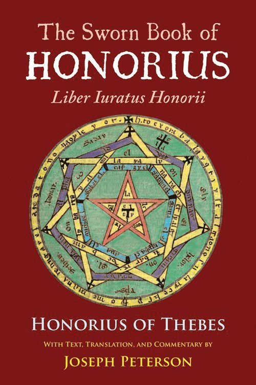 Honorius of Thebes - Sworn Book of Honorius, Inbunden