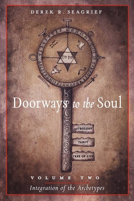 Doorways to the Soul, Volume Two: Integration of the Archetypes 1