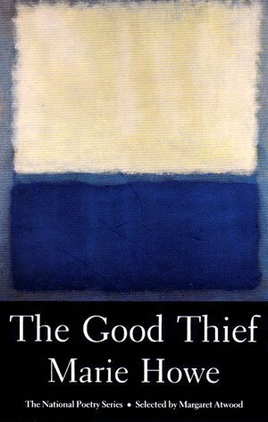 Marie Howe - Good Thief, Häftad