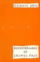 Dannie Abse - Remembrance of Crimes Past, Häftad