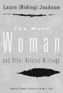 bokomslag The Word 'Woman' & Other Related Writings