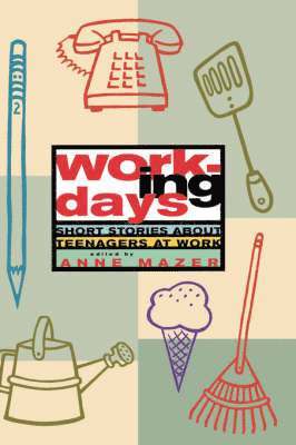 Columbia University Press, Anne Mazer - WORKING DAYS CL, Inbunden
