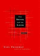 Carl Friedman, Jeannette Ringold - The Shovel and the Loom, Häftad