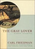 Carl Friedman - Gray Lover, Häftad