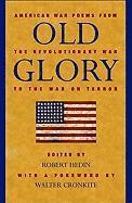 bokomslag Old Glory: American War Poems from the Revolutionary War to the War on Terrorism