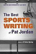 The Best Sports Writing of Pat Jordan 1