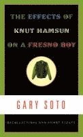 bokomslag The Effects of Knut Hamsun on a Fresno Boy