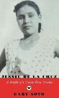 Gary Soto - Jessie de La Cruz: A Profile of a United Farm Worker, Inbunden