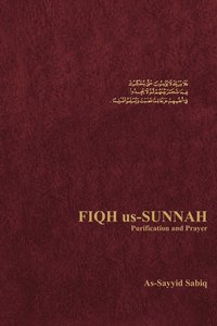 bokomslag Fiqh Us Sunnah: v. 1. Purification and Prayer
