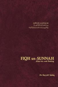 bokomslag Fiqh Us-Sunnah: Alms Tax and Fasting