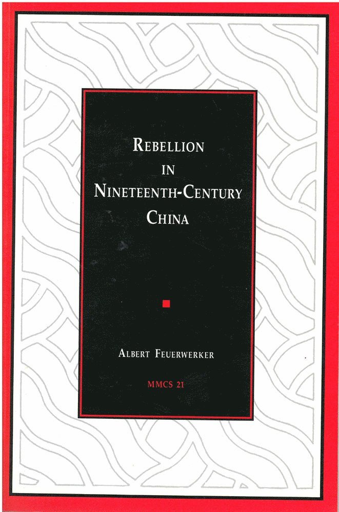 Rebellion in Nineteenth-Century China 1