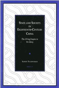 bokomslag State and Society in Eighteenth-Century China