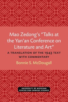 bokomslag Mao Zedong's 'Talks at the Yan'an Conference on Literature and Art