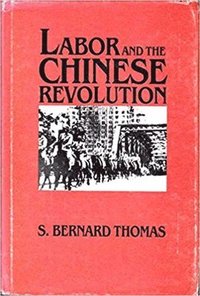 bokomslag Labor and the Chinese Revolution