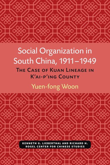 bokomslag Social Organization in South China, 1911-1949