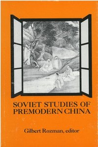 bokomslag Soviet Studies of Premodern China