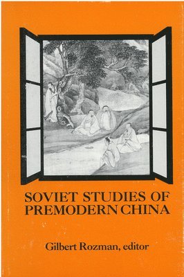 Soviet Studies of Premodern China 1
