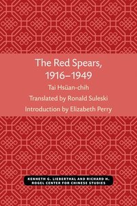 bokomslag The Red Spears, 1916-1949: Volume 54