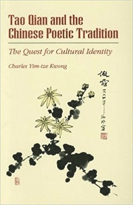 Tao Qian and the Chinese Poetic Tradition 1